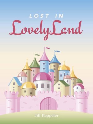 cover image of Lost in LovelyLand